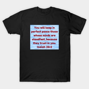 Bible Verse Isaiah 26:3 T-Shirt